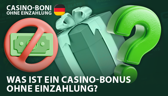 Infos zu Boni ohne Einzahlung in Online-Casinos
